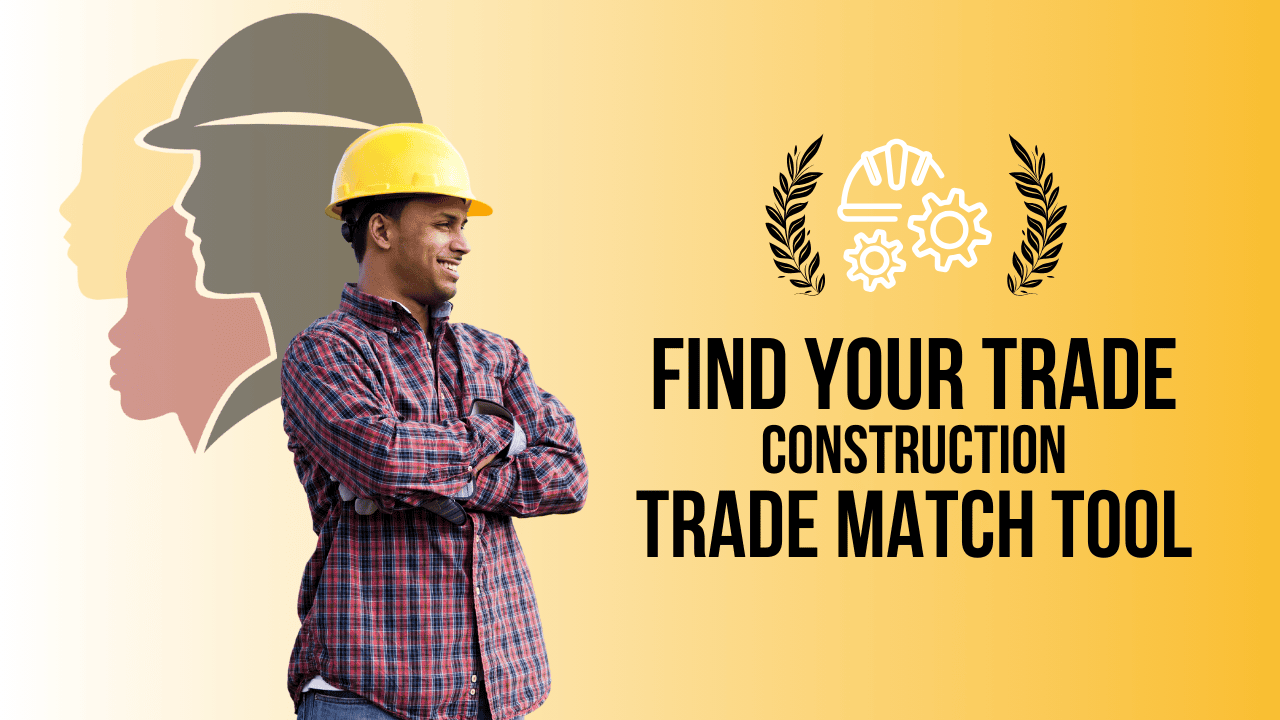 Find Your Perfect Match: Construction Trade Match Tool